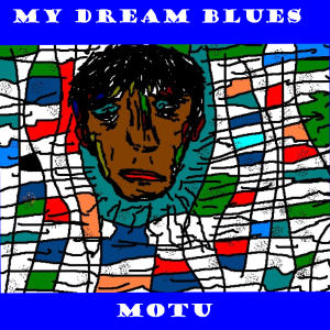 MOTU - My Dream Blues