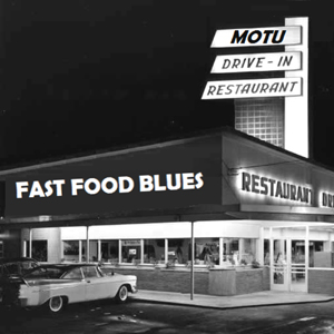 MOTU: Fast Food Blues CD